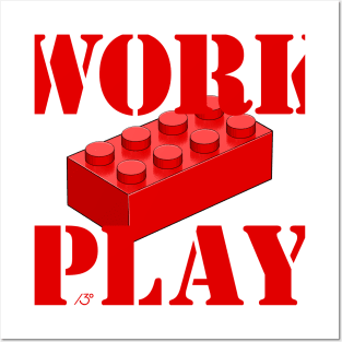 Work Play Brick - Red Posters and Art